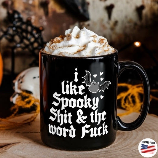 I like spooky sh*t and the word f*ck, Goth Mug, Halloween