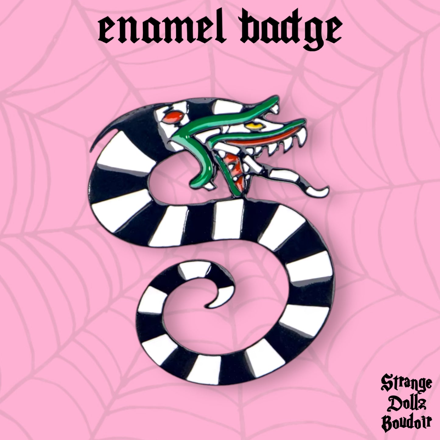 Beetlejuice Snake enamel pin badge, Strange Dollz Boudoir