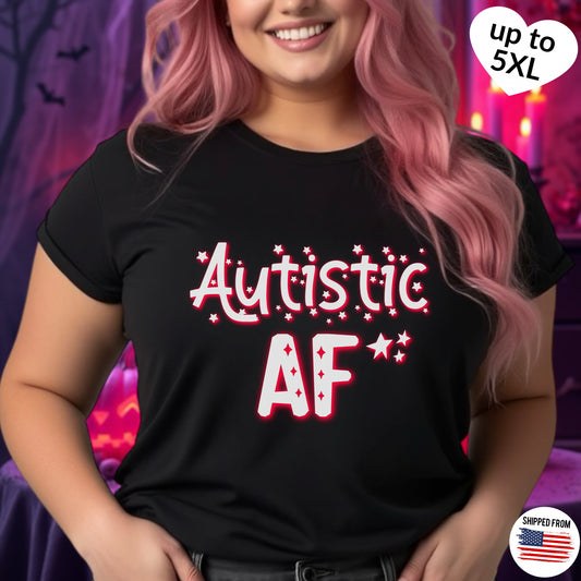 Autistic AF, Softstyle T-Shirt, up to 5XL