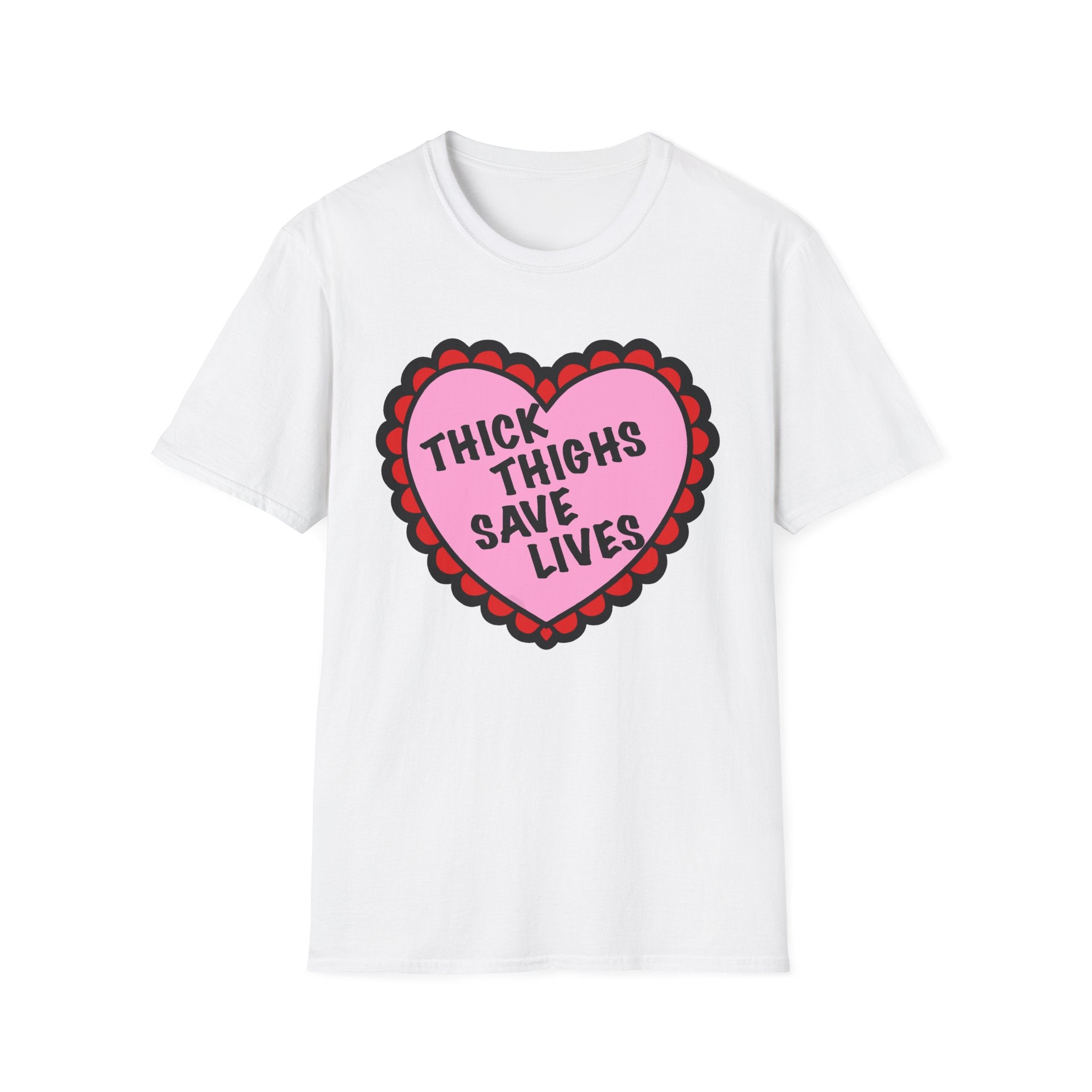Thick Thighs Save Lives Softstyle T-Shirt, up to 5XL