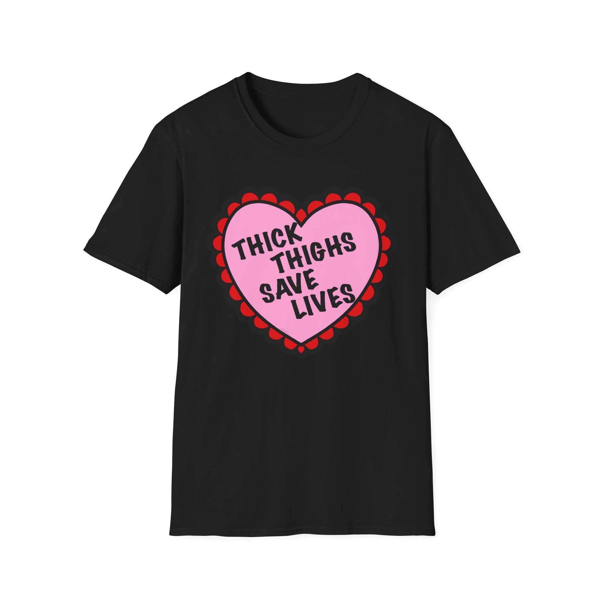 Thick Thighs Save Lives Softstyle T-Shirt, up to 5XL