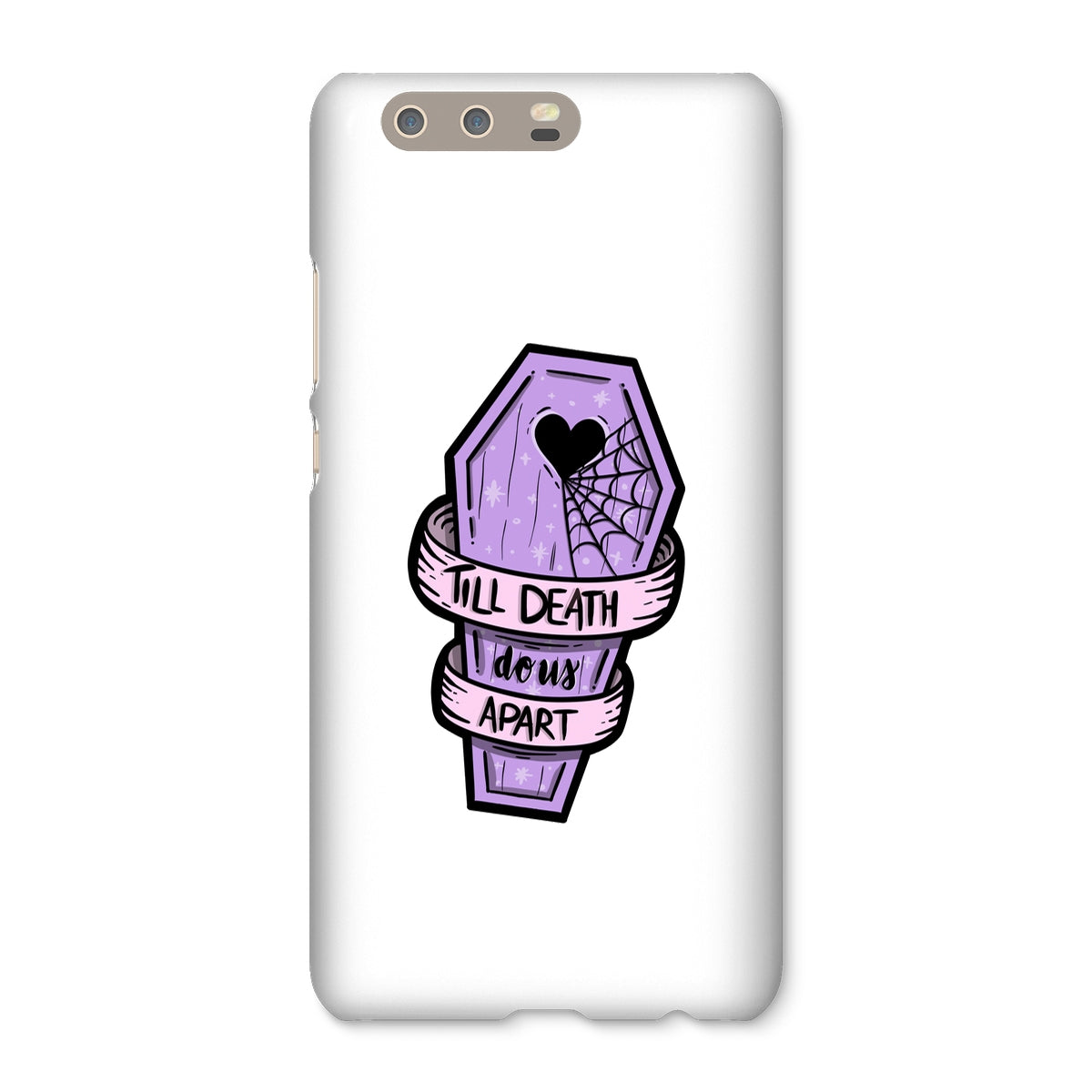 Til Death Snap Phone Case