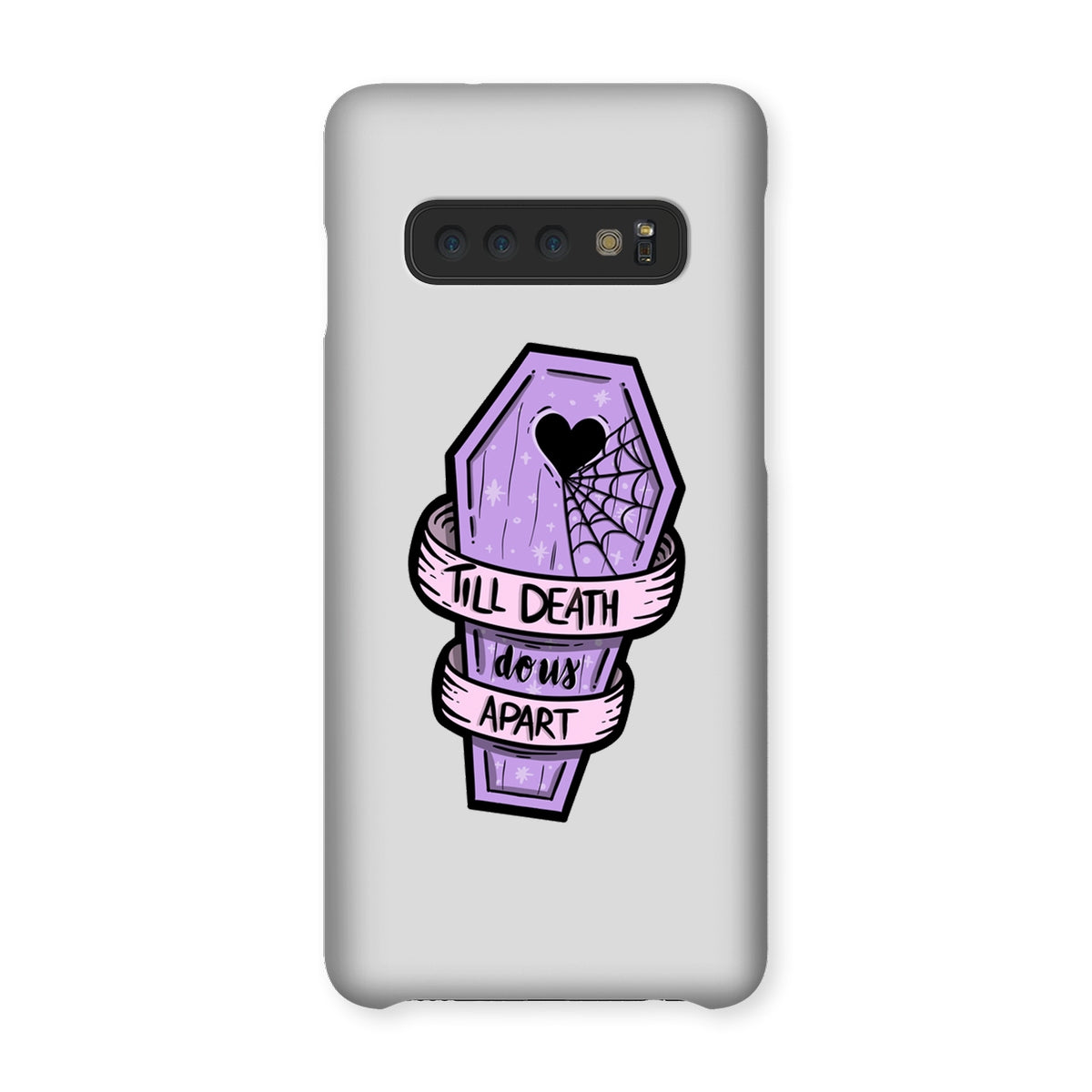 Til Death Snap Phone Case