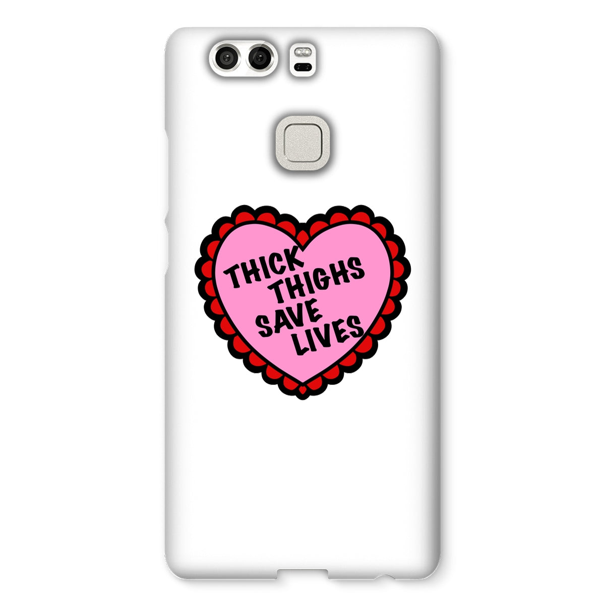 Thick Thighs Save Lives Snap Phone Case