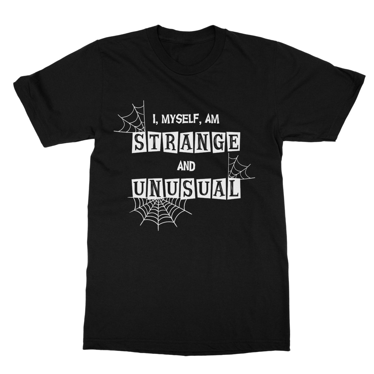 Strange and Unusual t-shirt