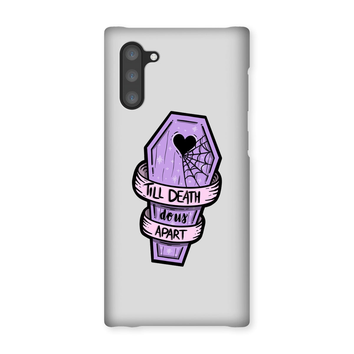 Til Death Snap Phone Case