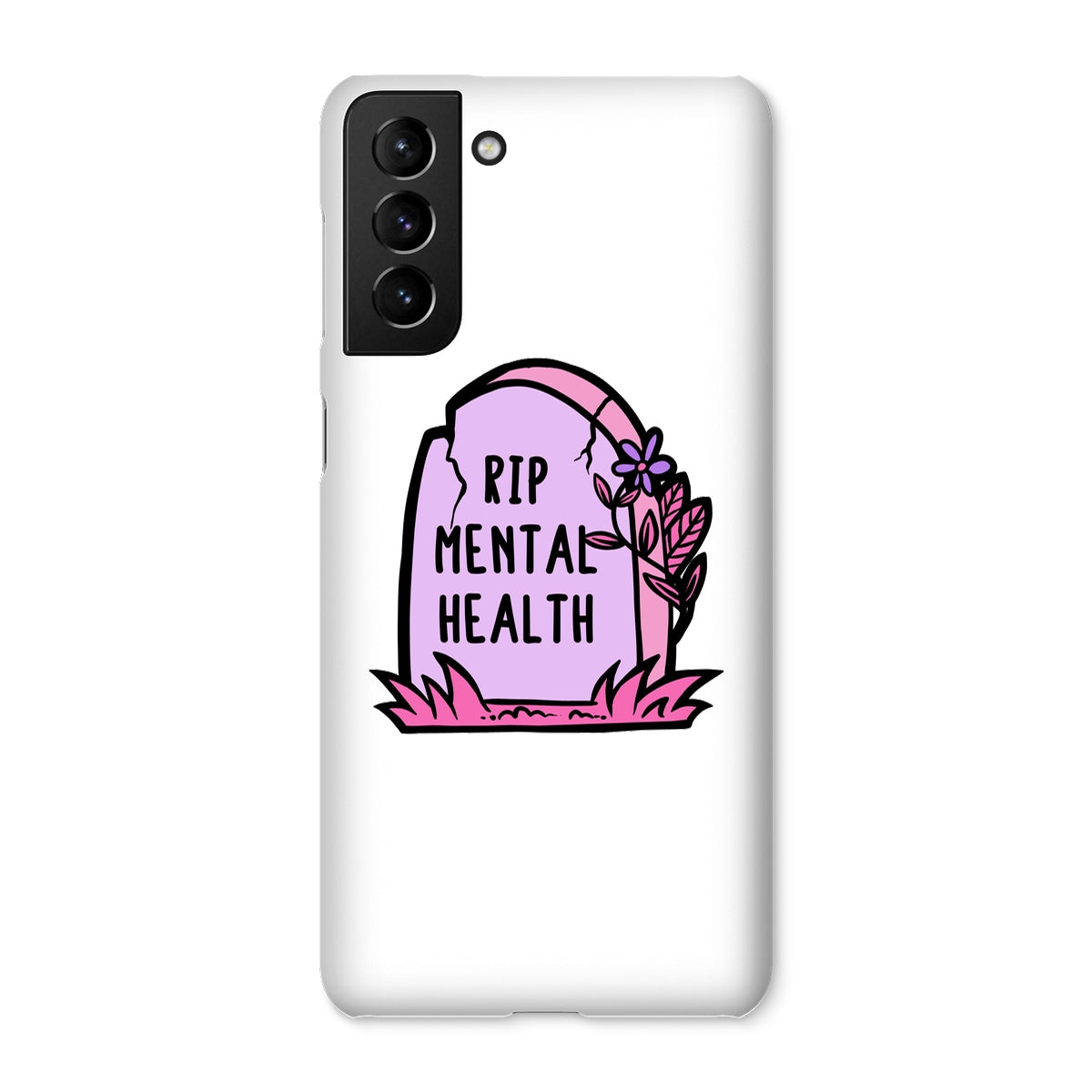 RIP Mental Health Snap Phone Case