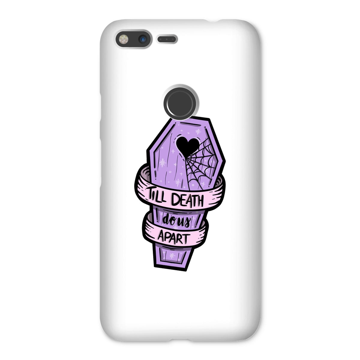 Til Death Snap Phone Case