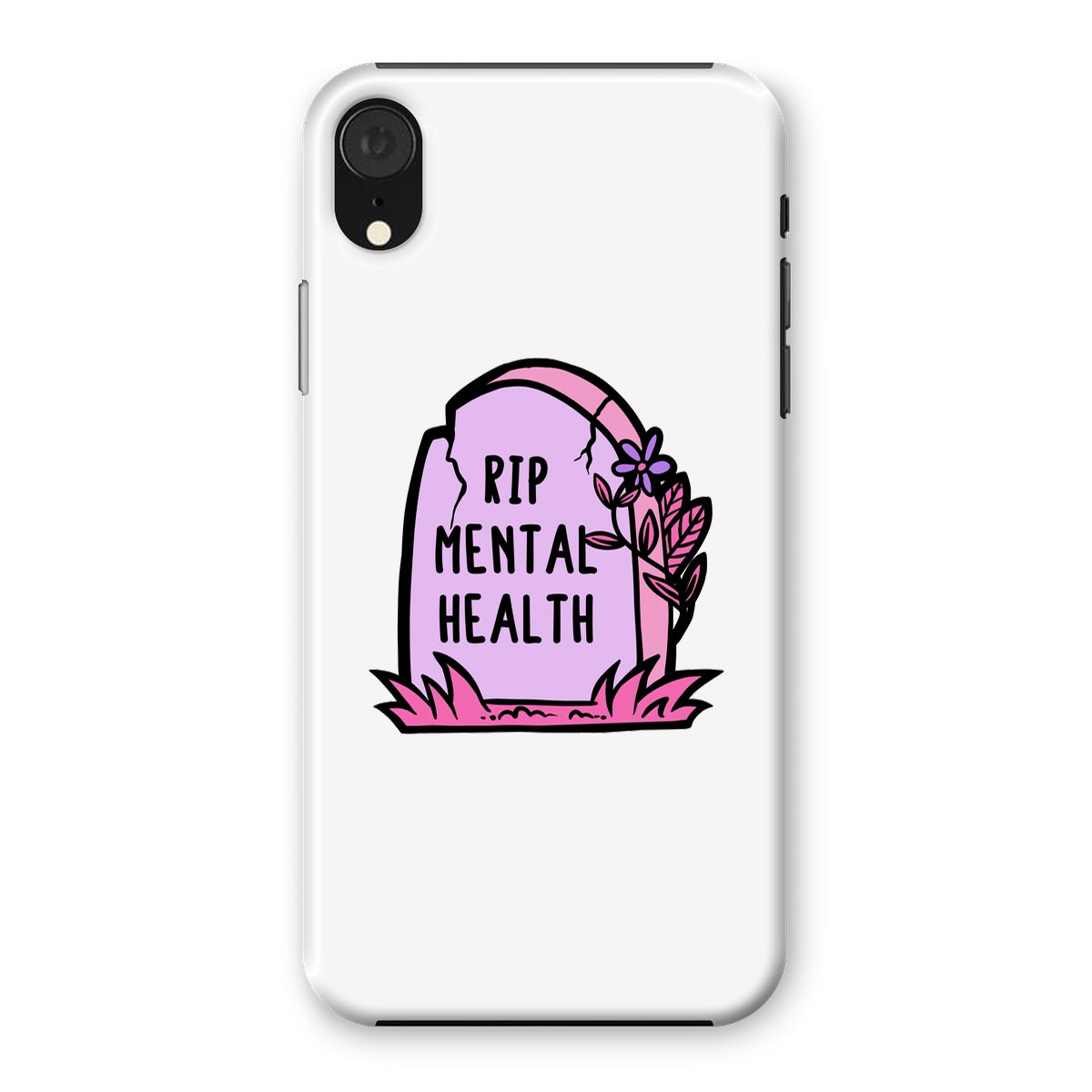 RIP Mental Health Snap Phone Case