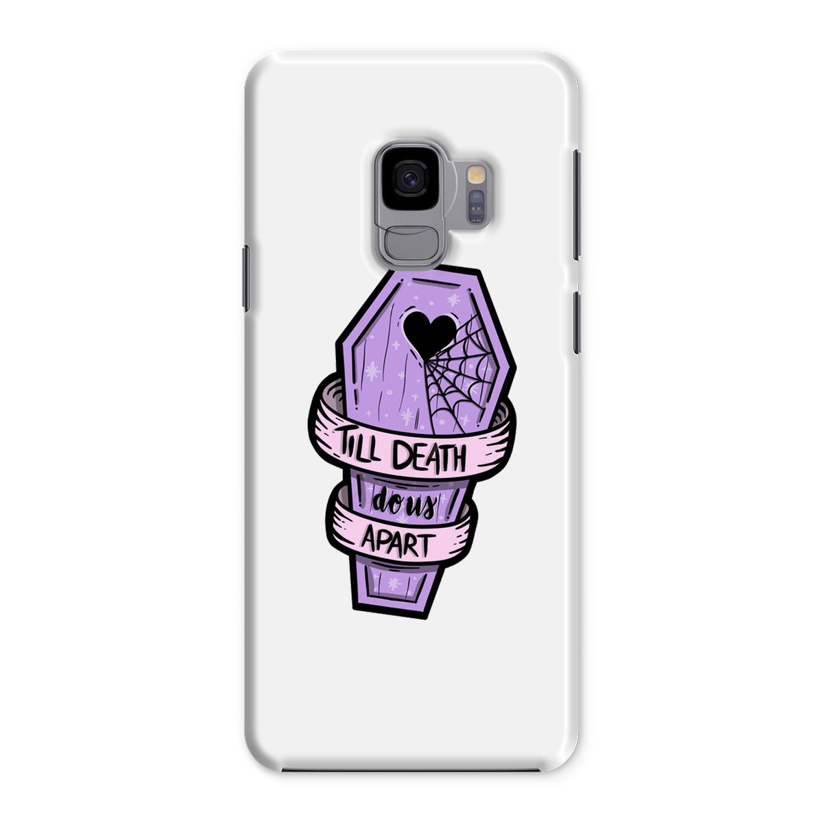 Til Death Snap Phone Case