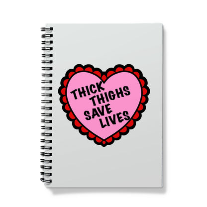 Thick Thighs Save Lives Notebook