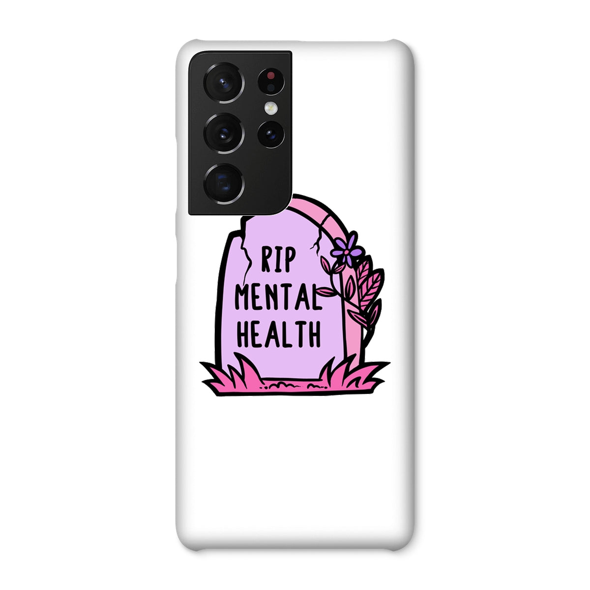 RIP Mental Health Snap Phone Case