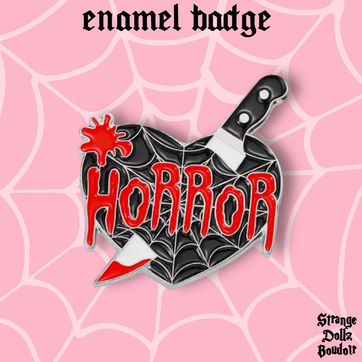 Horror Heart enamel pin badge, Halloween, Strange Dollz Boudoir