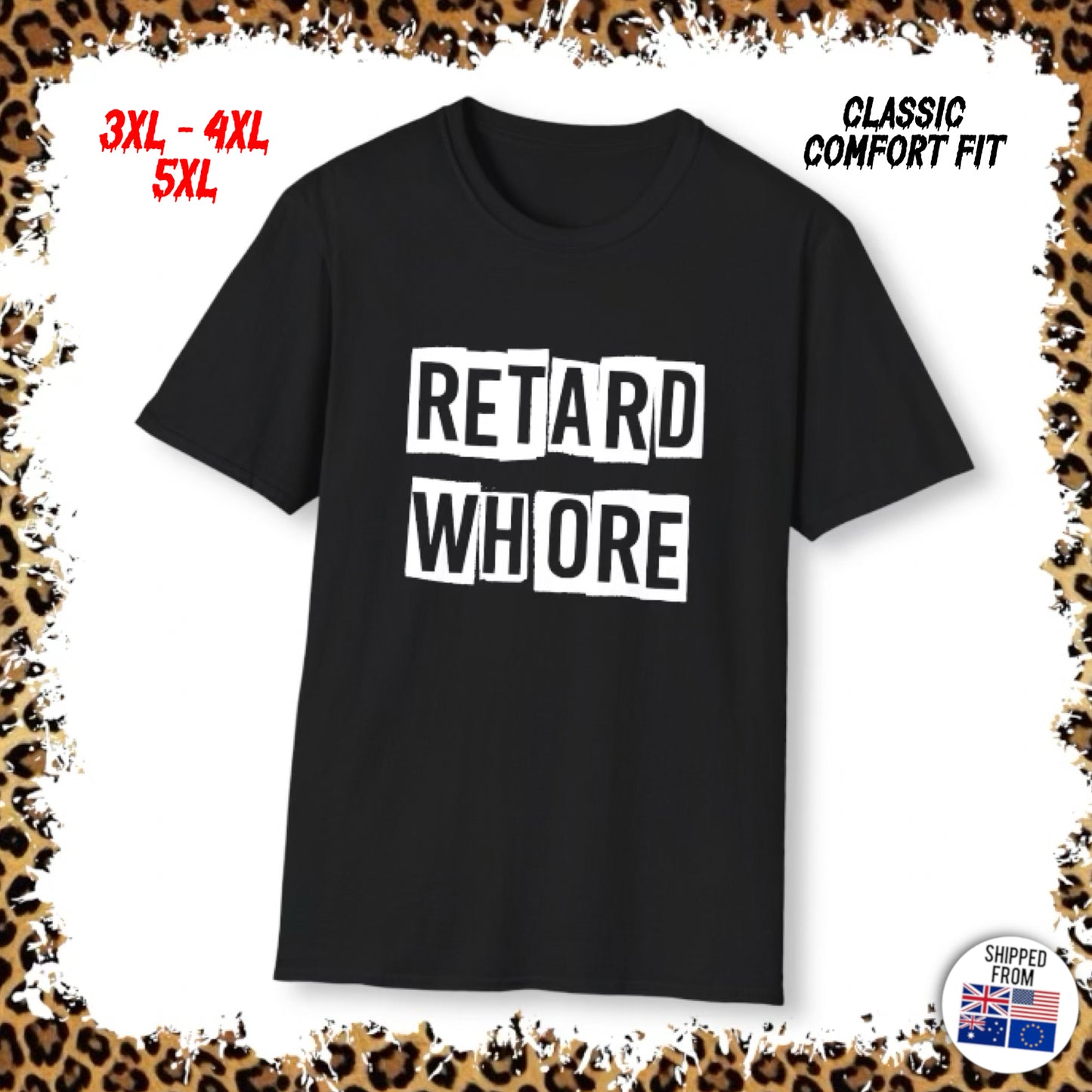 Retard Wh*re, psychobilly Softstyle T-Shirt, up to 5XL