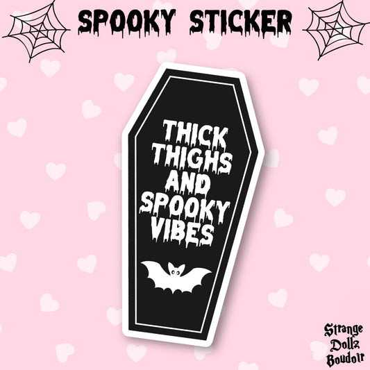 Thick Thighs Spooky Sticker, Body Positivity, Gothic stationery, Spooky, Halloween, Strange Dollz Boudoir